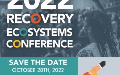 Save the Date! 4th Annual Recovery Ecosystems Conference